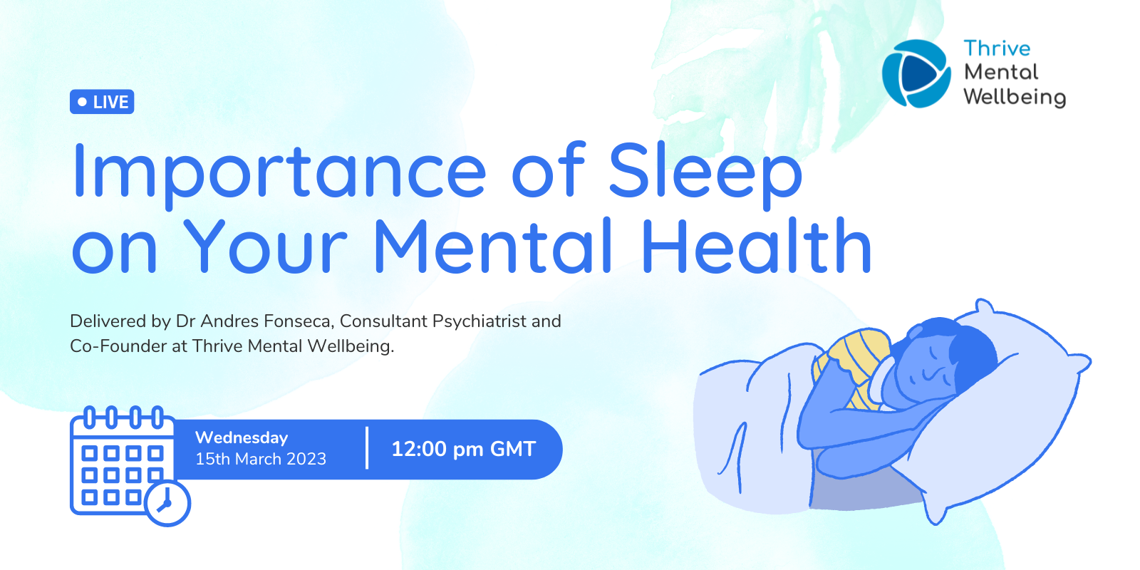 Importance of Sleep on Your Mental Health Webinar - Sign up by completing the form below.